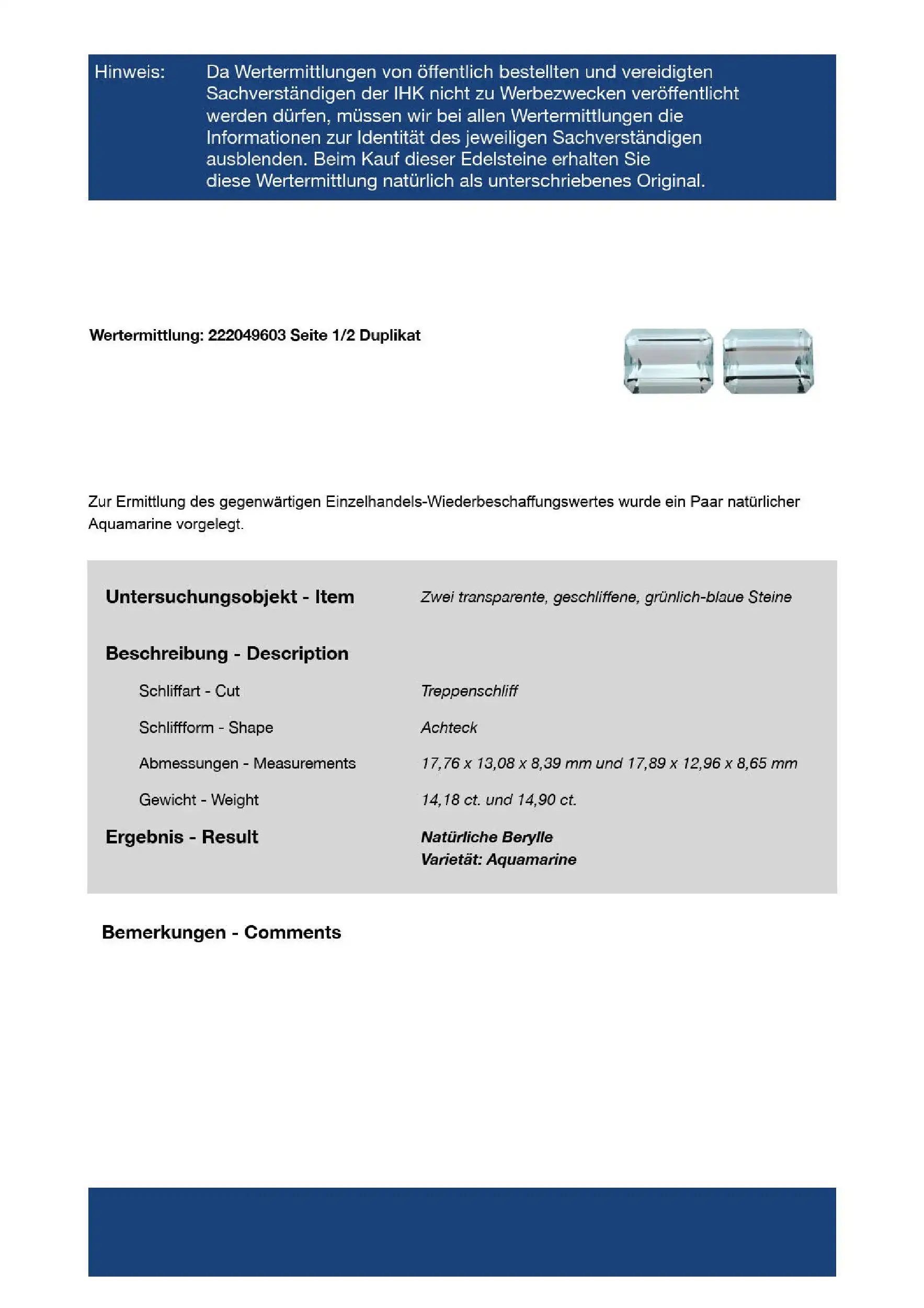 2 lose Aquamarine 14,18ct und 14,90ct Treppenschliff, mit EPL Expertise 2 lose Aquamarine 14,18ct und 14,90ct Treppenschliff, mit EPL Expertise